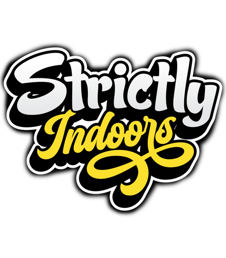 Strictly Indoors